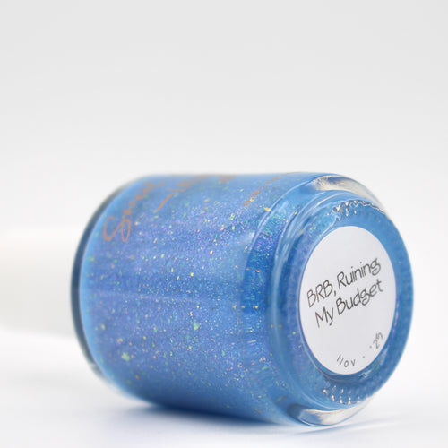 BRB, Ruining my Budget